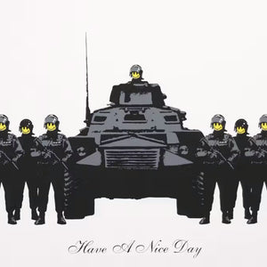Have A Nice Day - Banksy